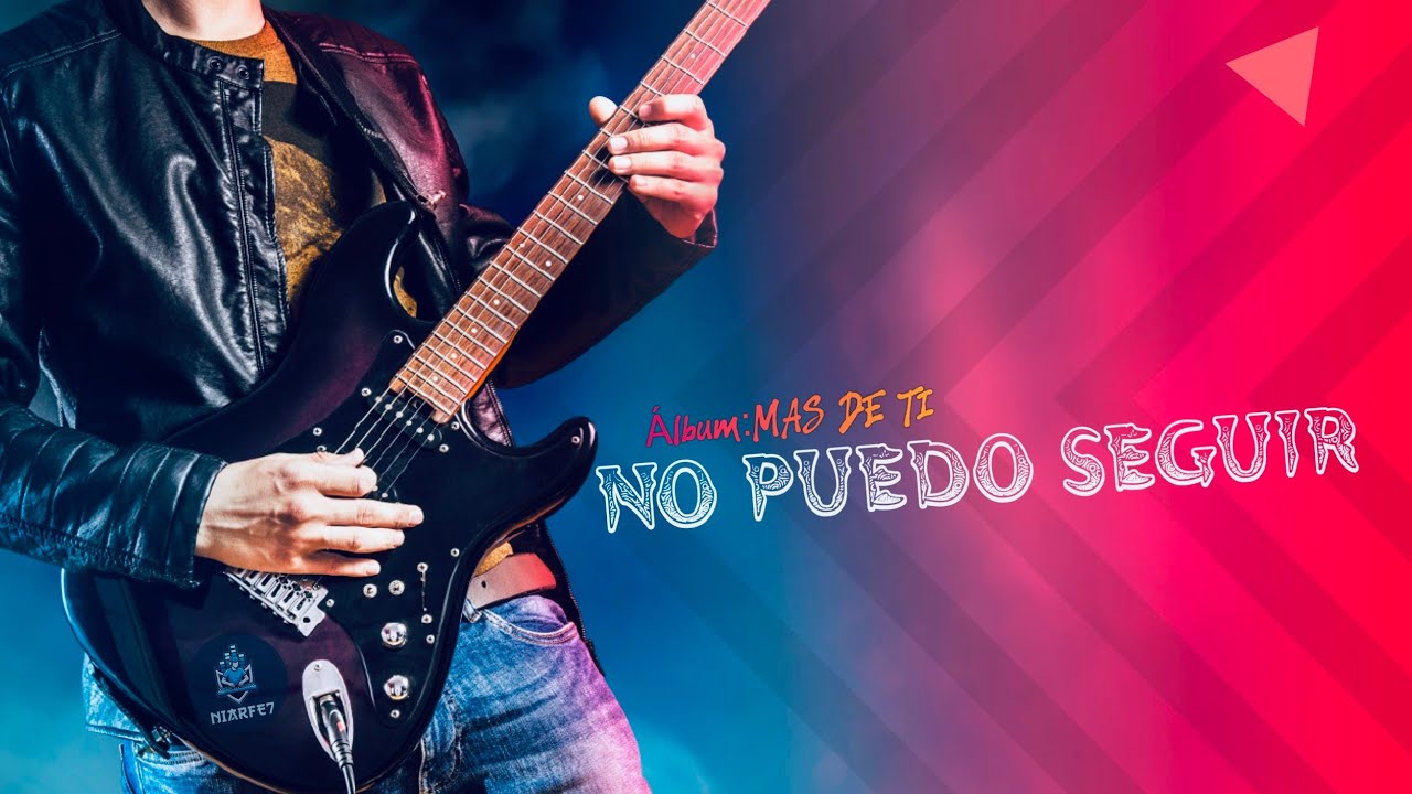 No Puedo Seguir-Niarfe7|MAS DE TI| Rock Cristiano-Metal Core @Niarfe7 