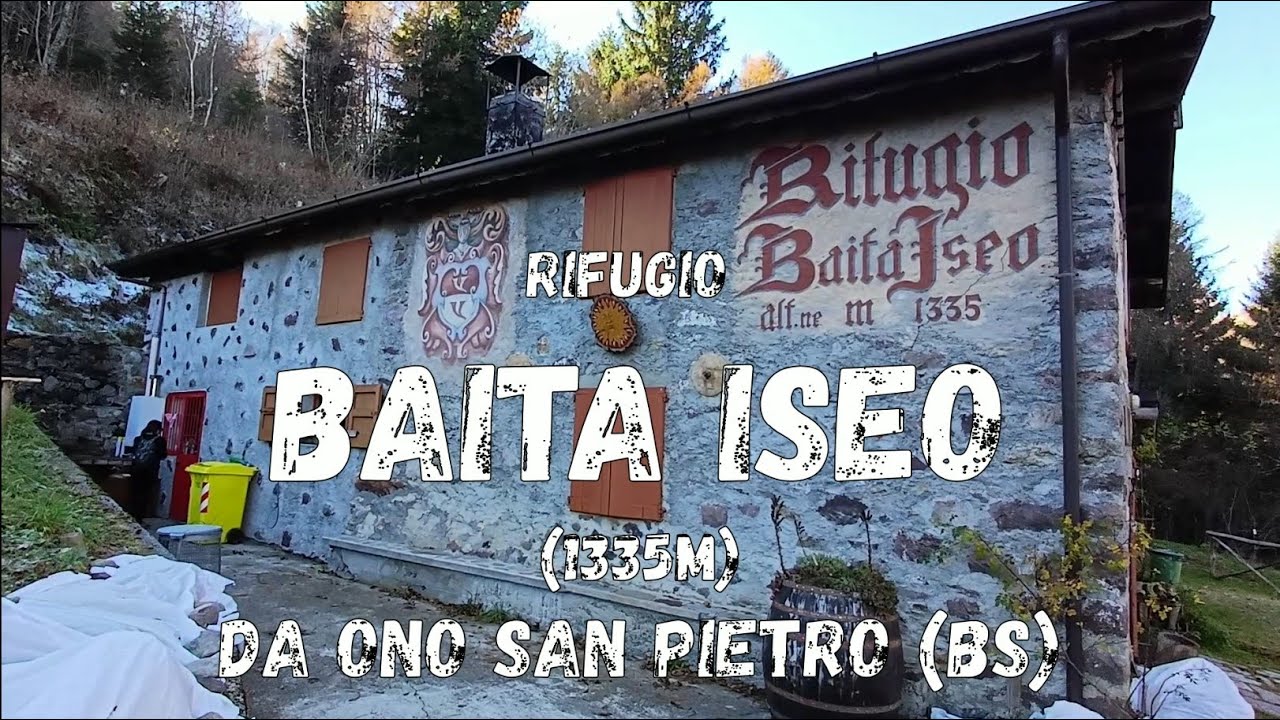 (R114) Rifugio Baita Iseo (1335m) da Ono San Pietro (BS) #walking #hiking