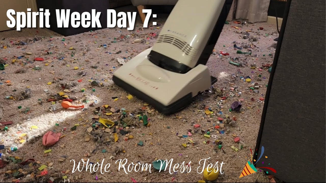 Spirit Week: Day 7 🎉 | Whole Room Mess Test