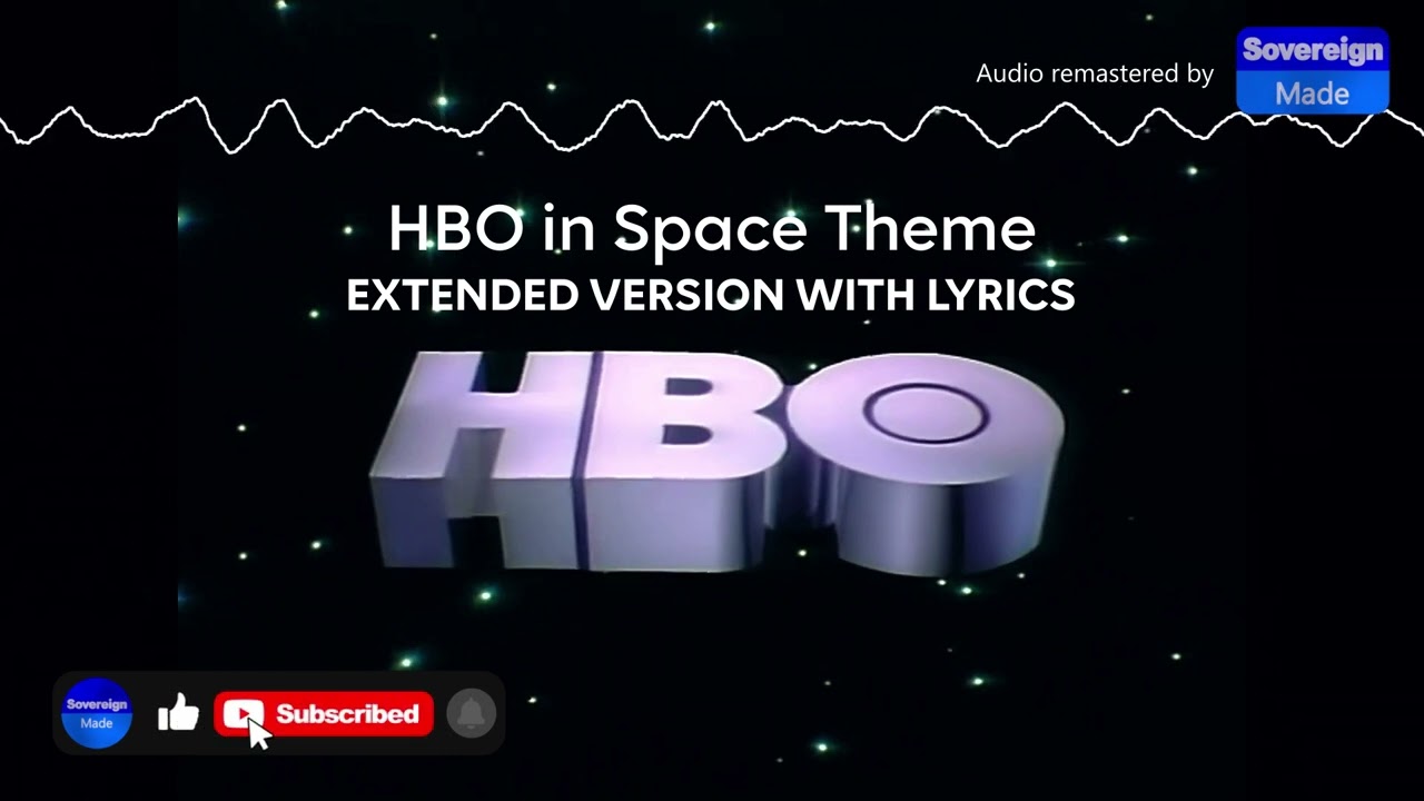 HBO in Space Theme (Extended with Lyrics) | Remastered Audio | SovereignMade