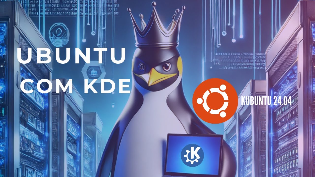 💻 Por que Escolher Kubuntu 24.04? Tudo Sobre Essa Incrível Distro Linux! 🐧🚀
