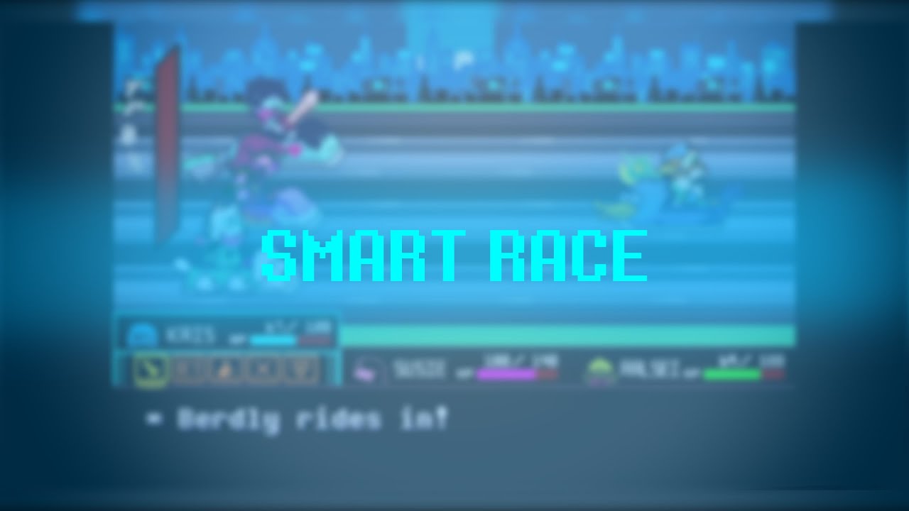 Smart Race &ndash; DELTARUNE Chapter 2 | Arrangement (2023)