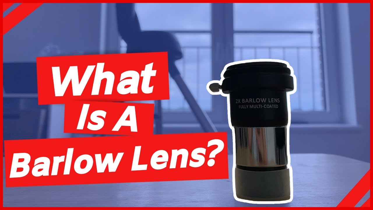 What Is A Barlow Lens?