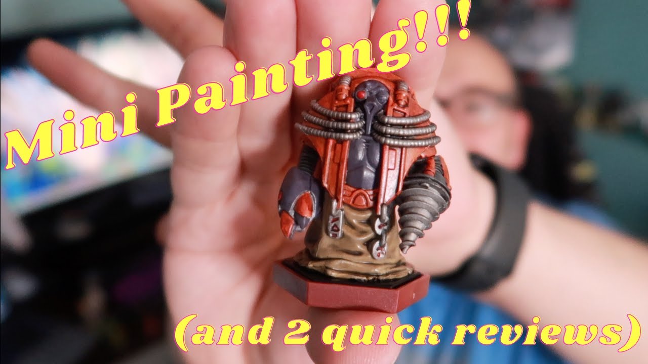 Mini Painting (and 2 quick reviews)!!!