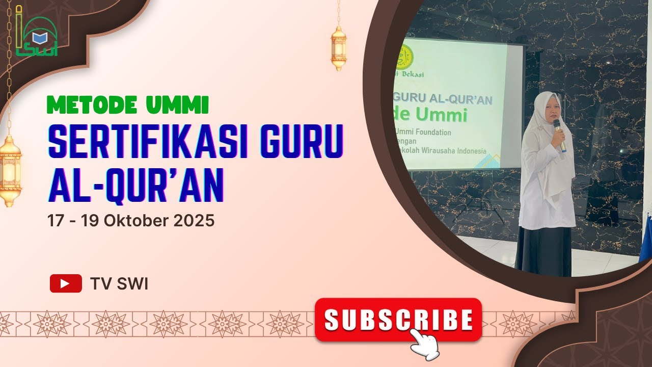 Sertifikasi Guru Al-Qur'an SWI Metode Ummi