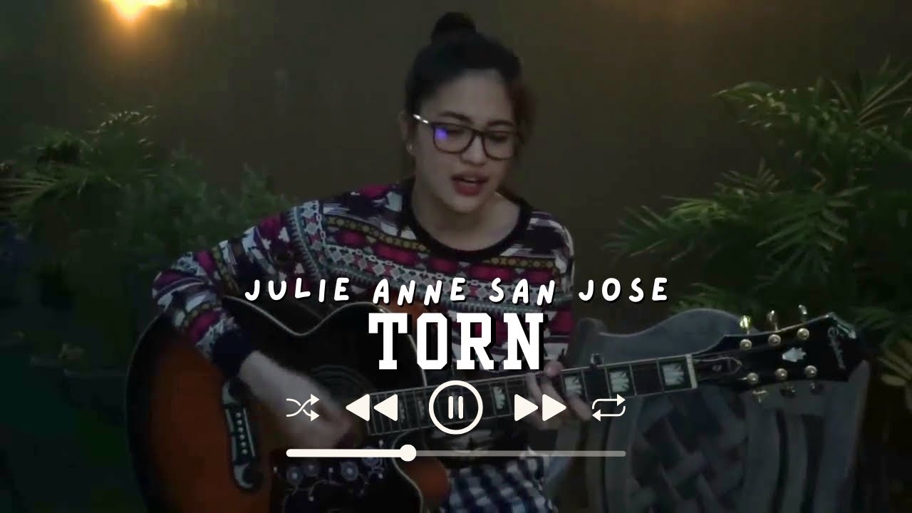Torn (Natalie Imbruglia) | Cover by JULIE ANNE SAN JOSE