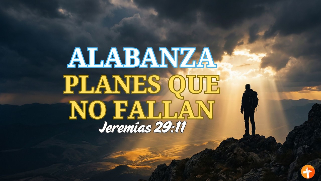Planes Que No Fallan | Inspirada en Jeremías 29:11 | Canción Cristiana 2026