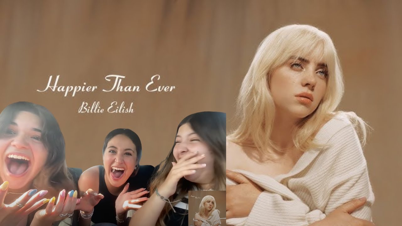 HAPPIER THAN EVER album by BILLIE EILISH reaction
