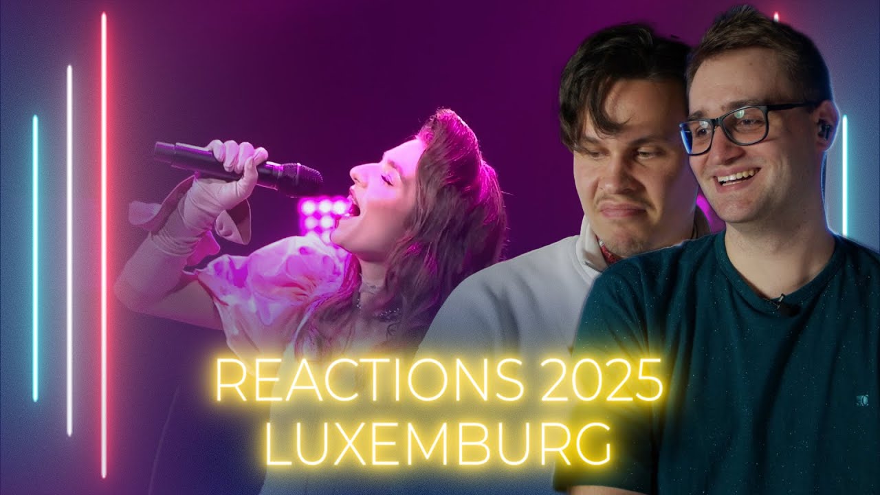 Laura Thorn - La Poupée Monte Le Son - Luxemburg | Reaction | Eurovision Song Contest 2025