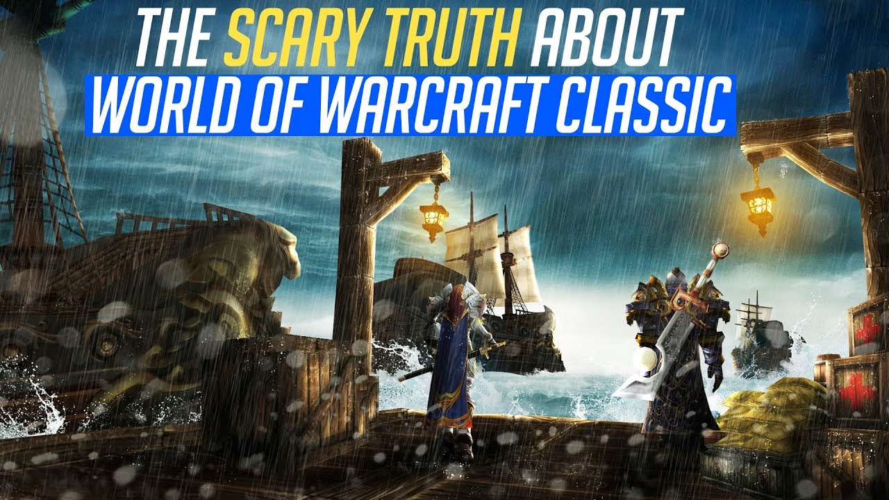 The Scary Truth About World of Warcraft Classic (WoW Classic)