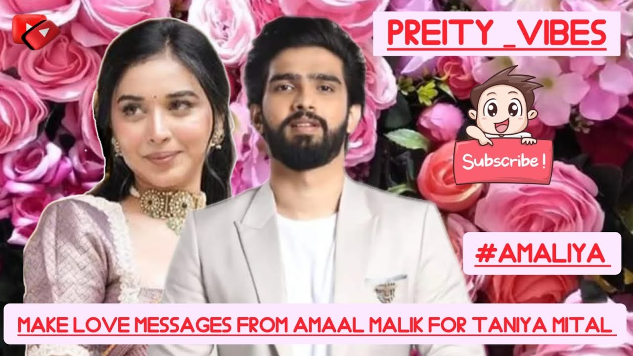 Love messages of amaal for taniya#aaniya#