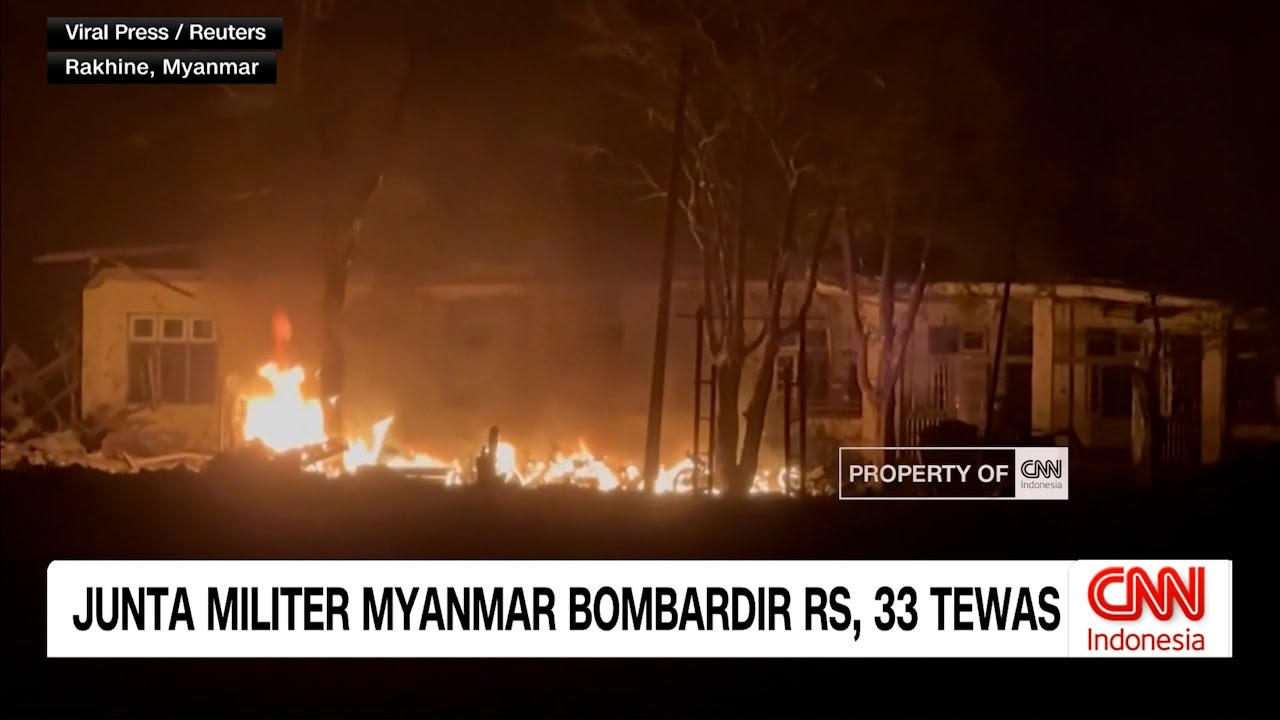 Junta Militer Myanmar Bombardir Rumah Sakit, 33 Tewas