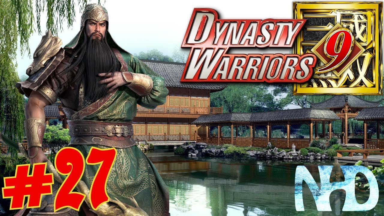 Let's Play Dynasty Warriors 9 (pt27) Guan Yu - Preparations at Jing Province