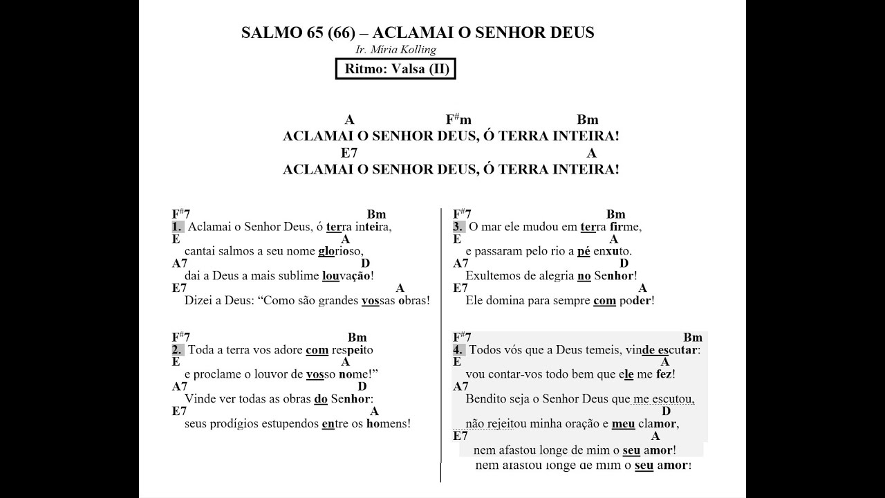 SALMO 65 (66) - ACLAMAI O SENHOR DEUS