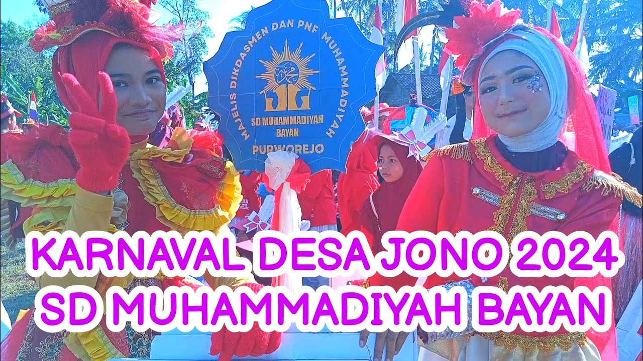 Karnaval Desa Jono 2024 - SD Muhammadiyah Bayan