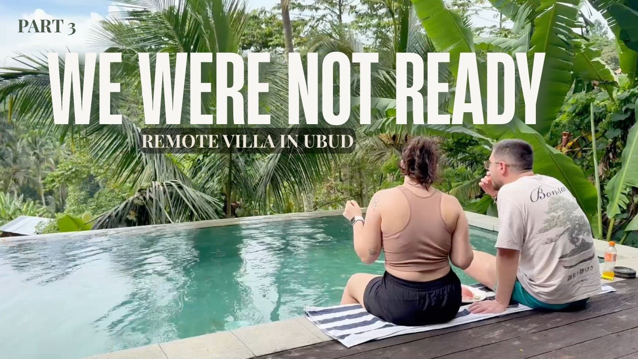 Two People Afraid of Bugs Spend 72 Hours in a Jungle Villa | Bali Vlog | Part 3 of 1 month & no plan