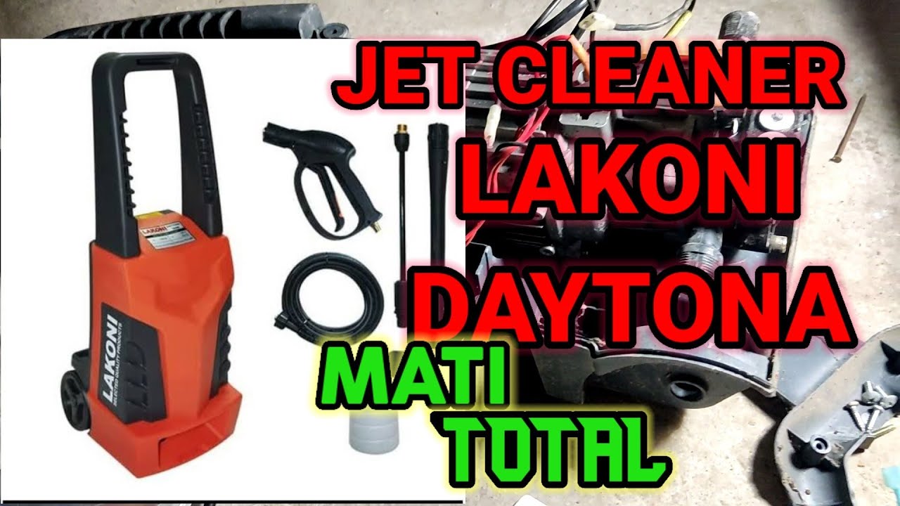 MESIN JET CLEANER MATI TOTAL   LAKONI DAYTONA