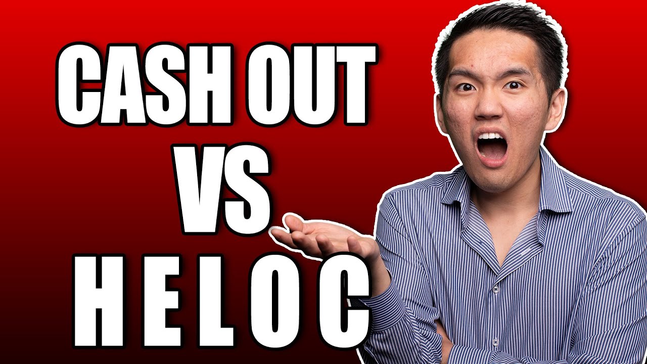 Cash Out Refinance VS HELOC:  Which is BETTER for Real Estate Investing?