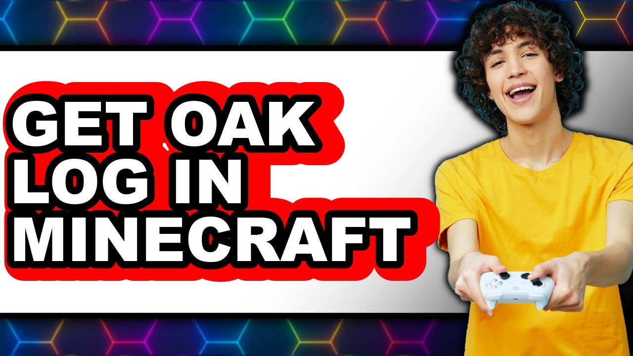 How to Get Oak Log in Minecraft (full Guide)