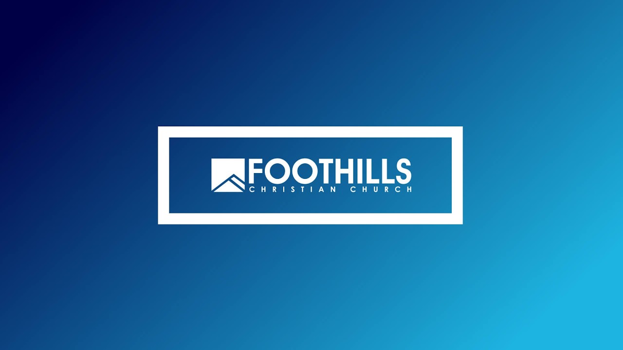 Foothills Church Online | 10:45AM | February 15, 2026