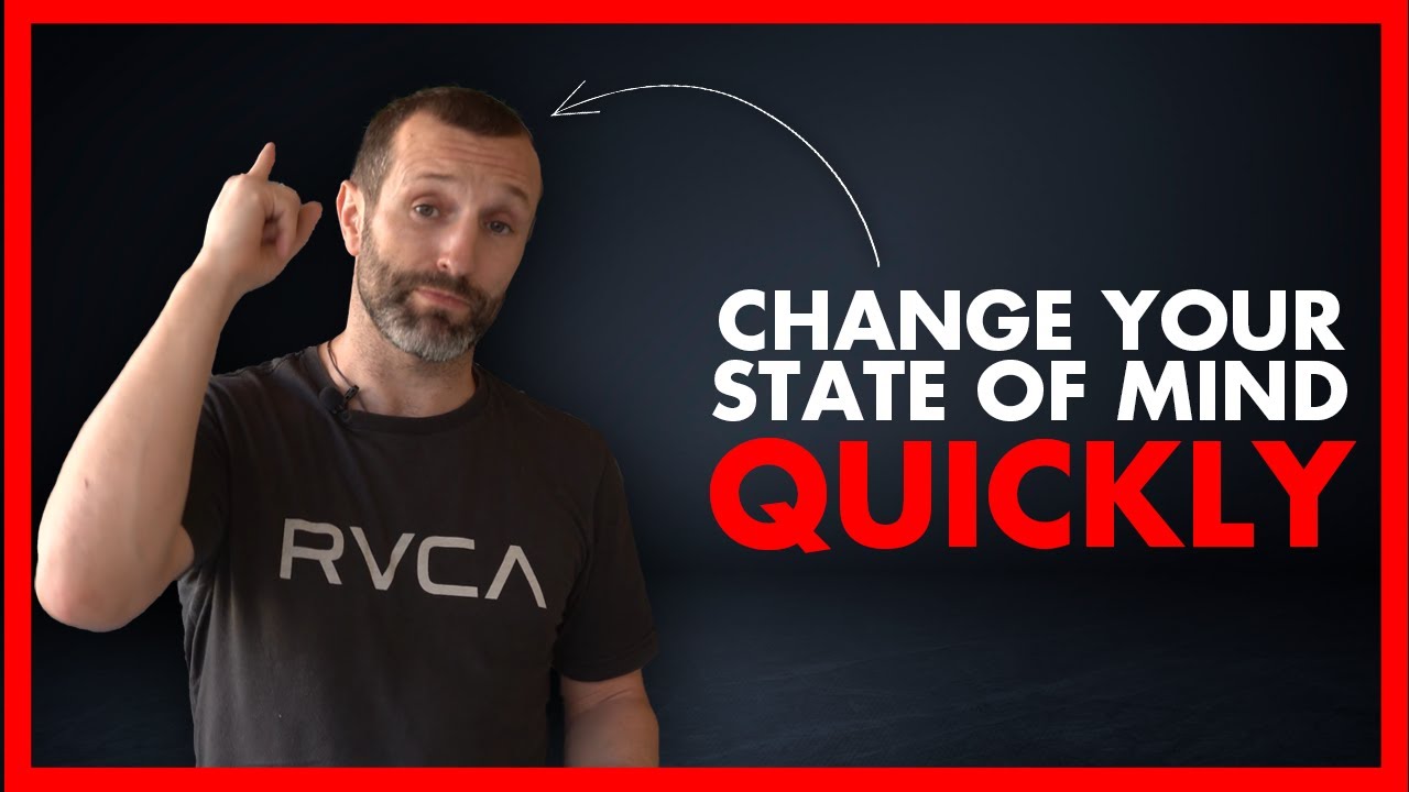 How To Change Your State Of Mind Quickly and Enter Flow