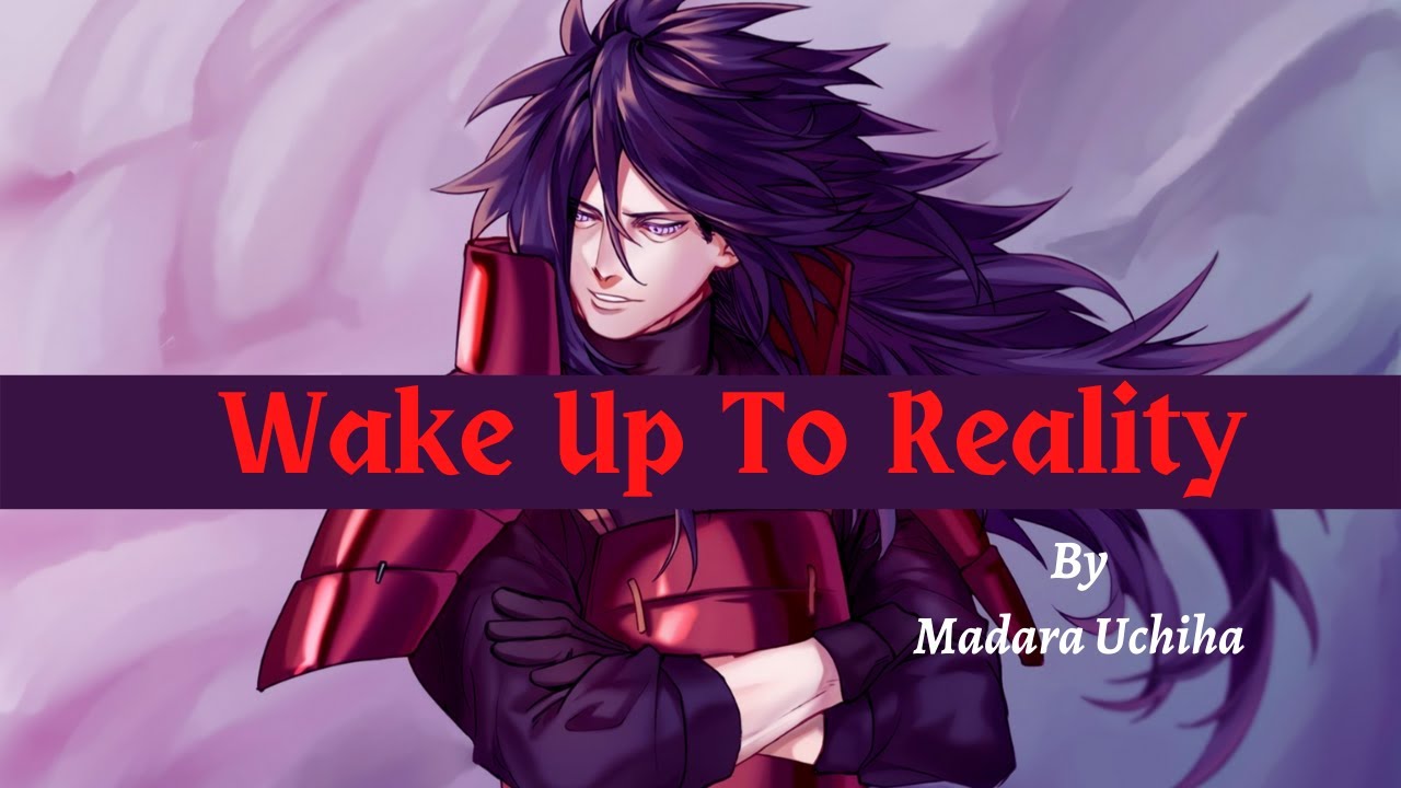 Wake Up to Reality: Madara&rsquo;s Speech in [ENG] and [Jap]