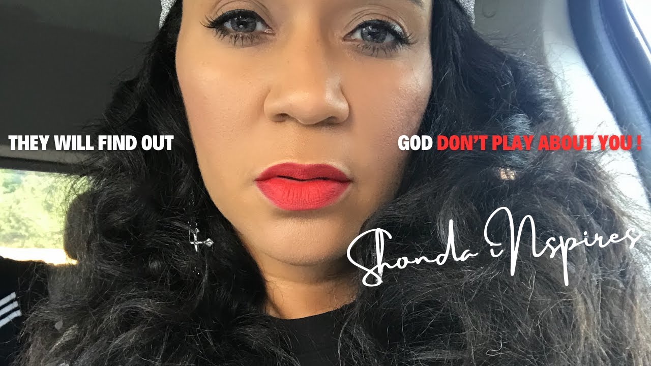 🛑 They Keep Messing Over You And Don’t Know God Don’t Play About YOU‼️| Shonda iNspires