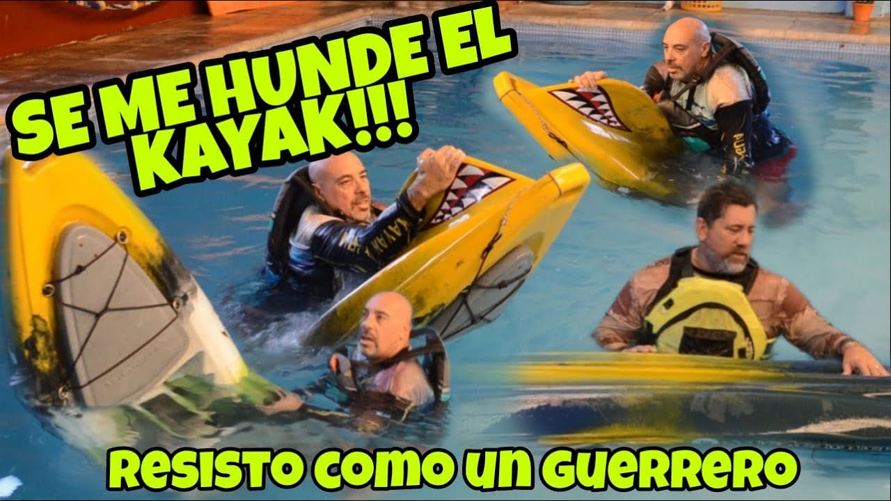 SE ME HUNDE EL KAYAK ....RESISTO COMO UN GUERRERO