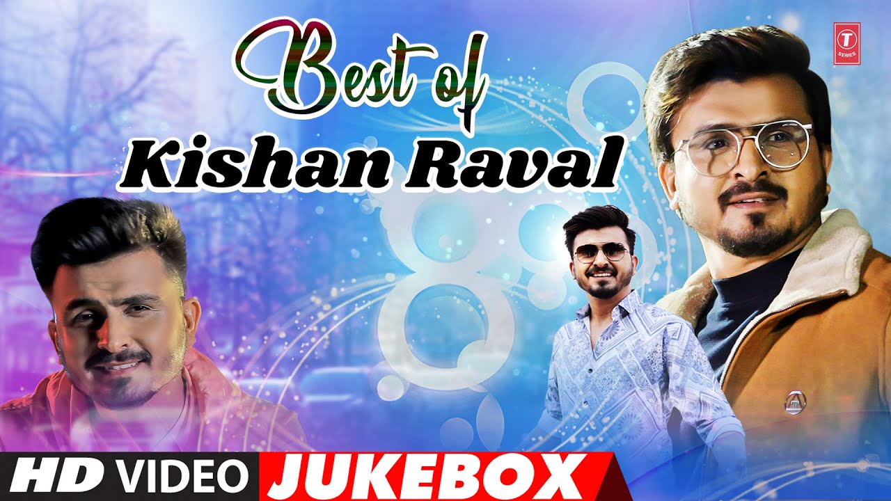 Best of Kishan Raval Songs (Video Jukebox) | Kishan Raval Hit Songs | Best Gujarati Songs