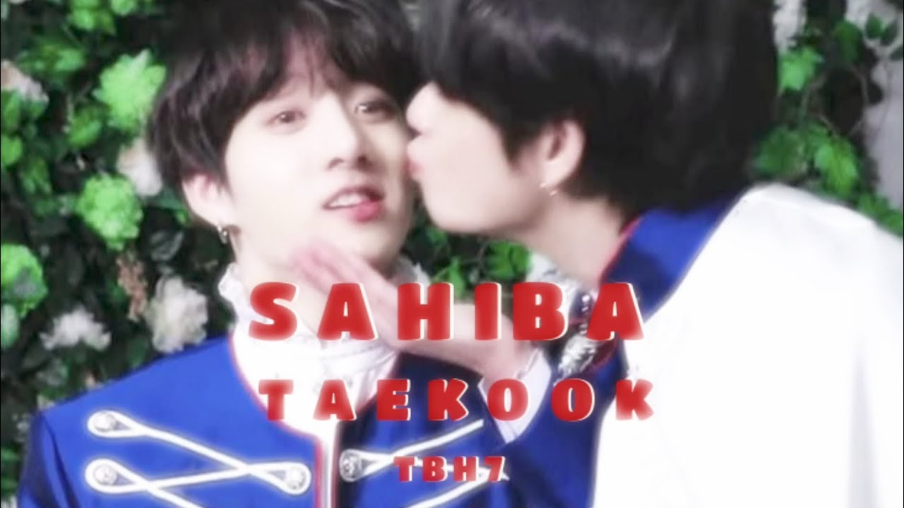 [ Requested ] SAHIBA (TAEKOOK) version_Fan made by TBH7#taehyung #jungkook#taekook#vkook#viralvideo 