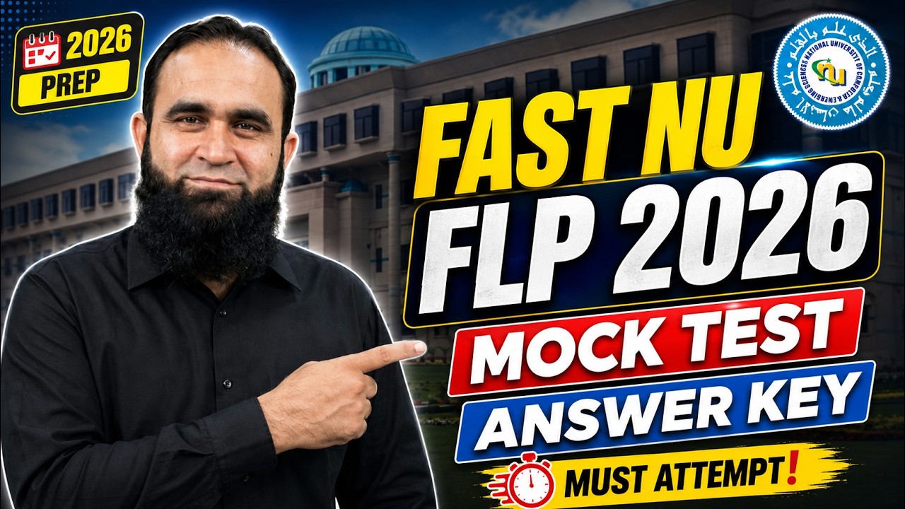 FAST NU Full Length Paper 2026 | Complete Mock Test with Answer Key | Must Attempt Before Test