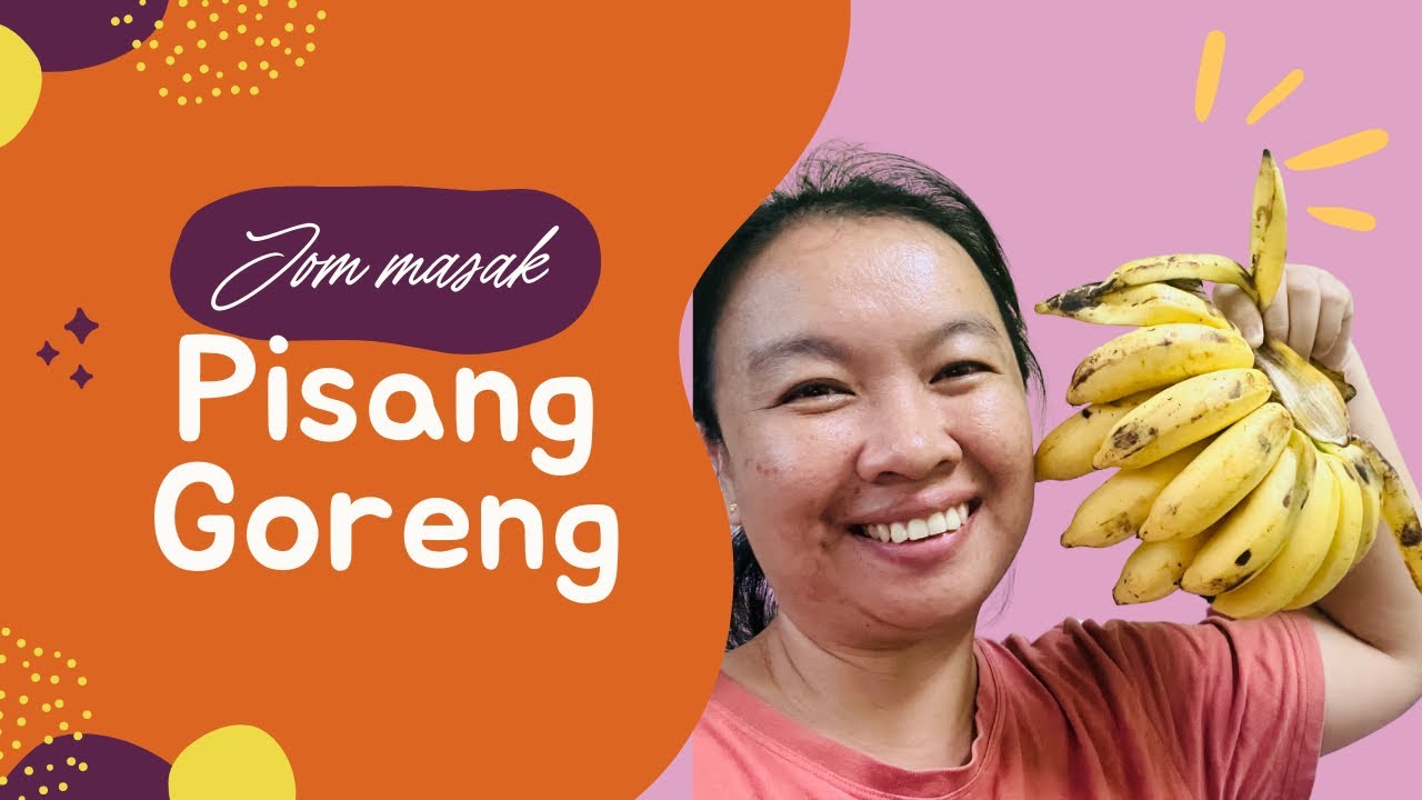 Jom masak pisang goreng mudah versi saya 😊
