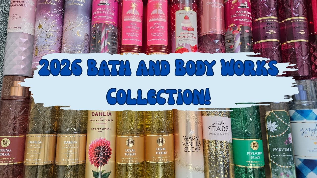 Коллекция BATH AND BODY WORKS 2026 года! | Все, что у меня сейчас есть!