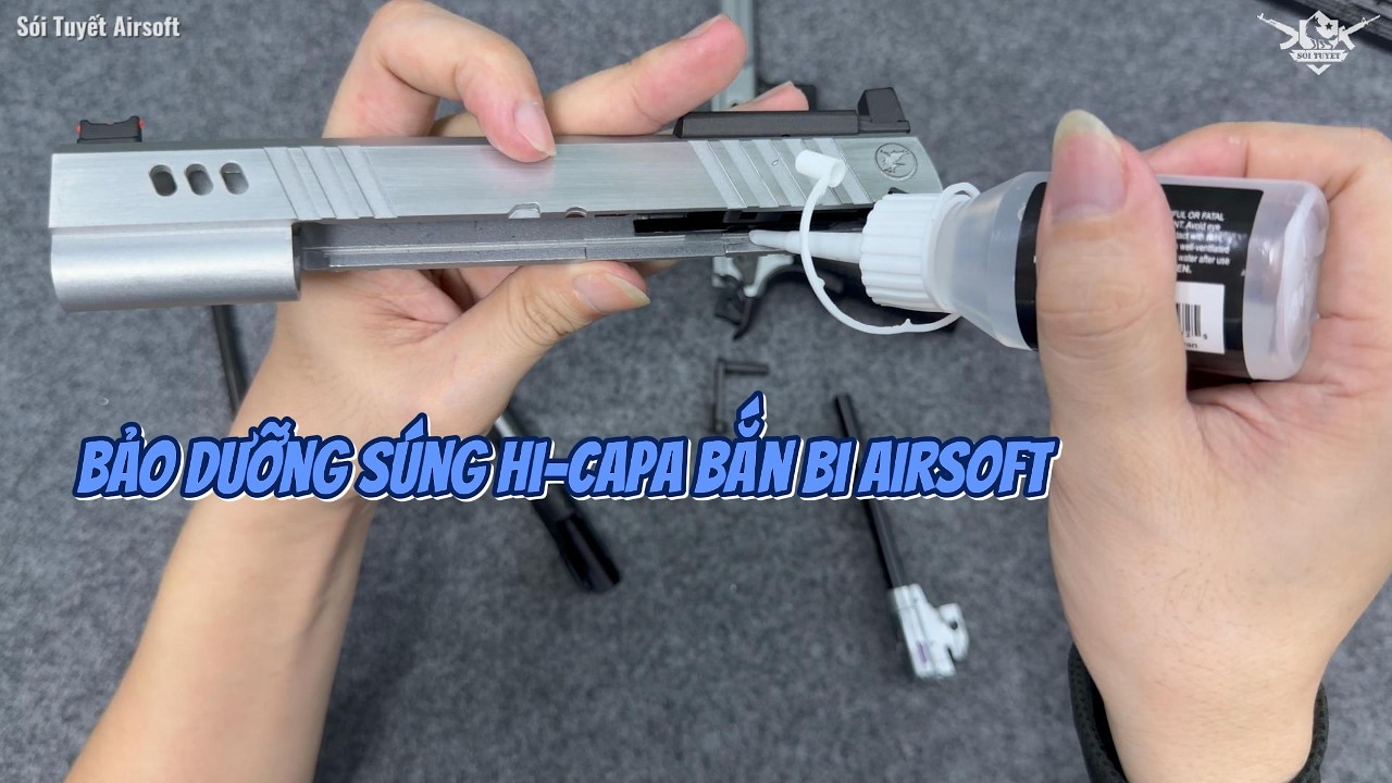 Bảo Dưỡng Súng Hi-Capa Bắn Bi Airsoft | Sói Tuyết Airsoft