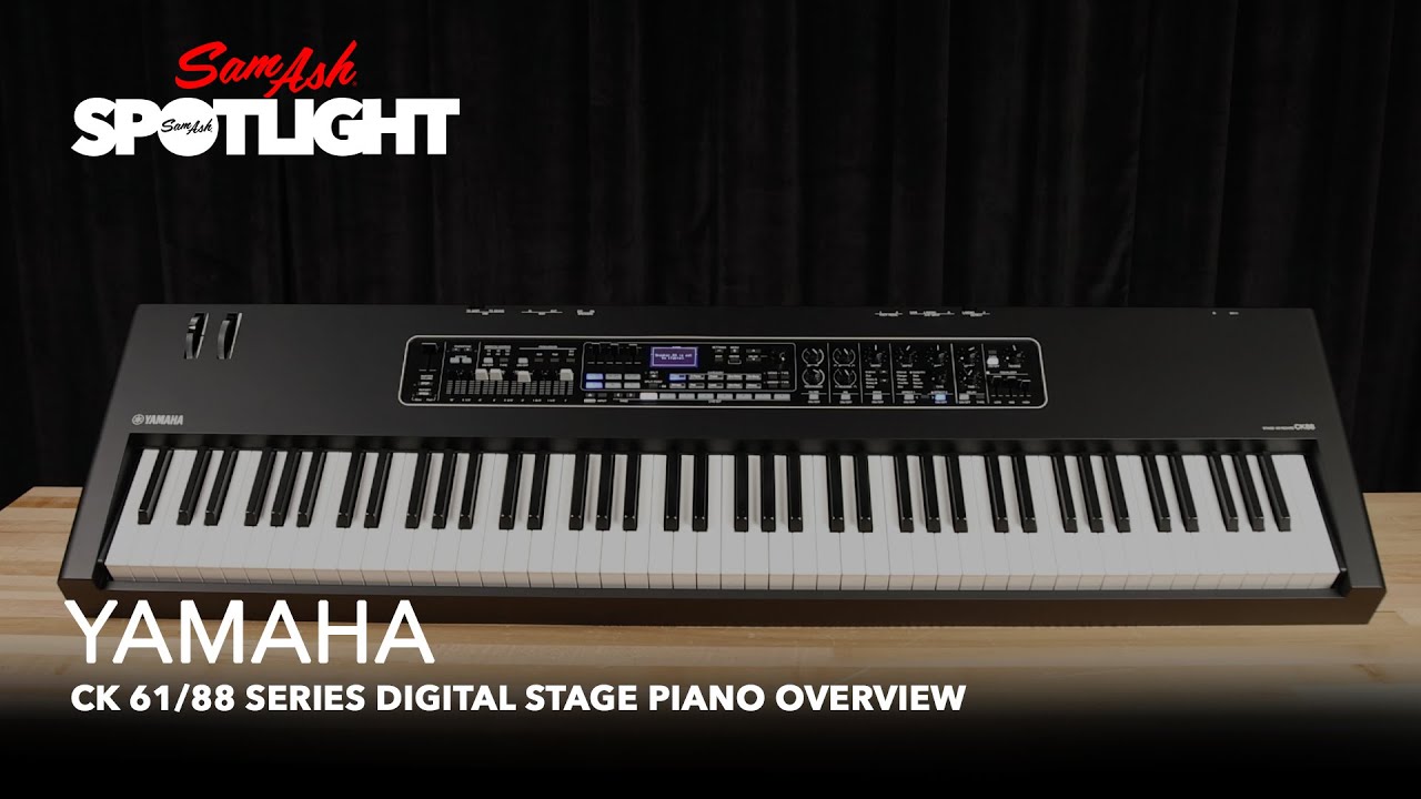 Yamaha CK 61/88 Series Digital Stage Piano Overview