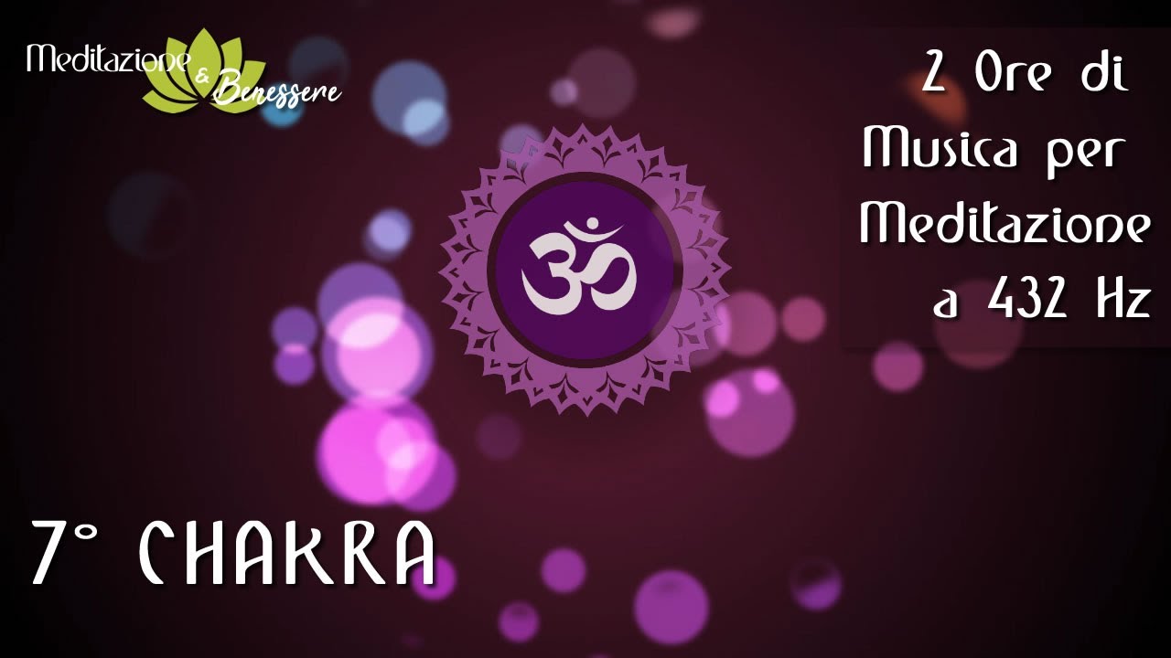 Guarigione del 7&deg; Chakra | 2 Ore Musica 432 Hz | Riequilibrio e Sblocco del Chakra della Corona