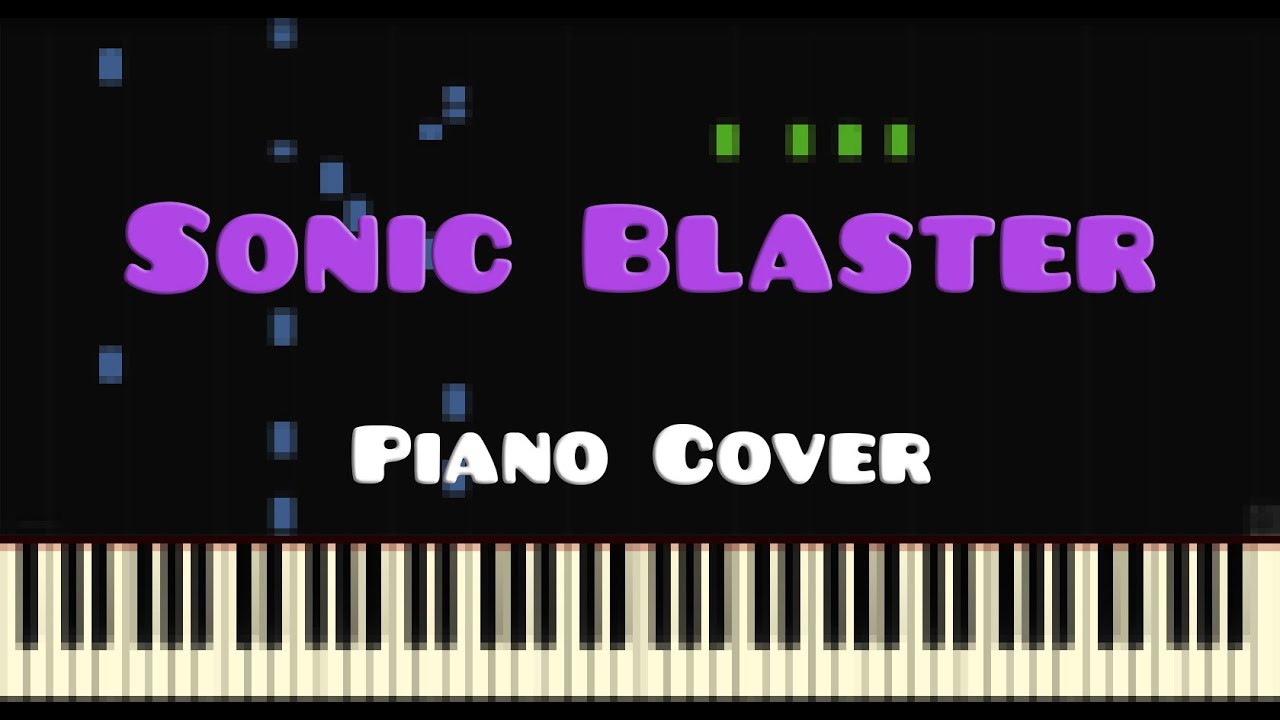 [OLD VERSION] F-777 &mdash; Sonic Blaster (Piano Cover)