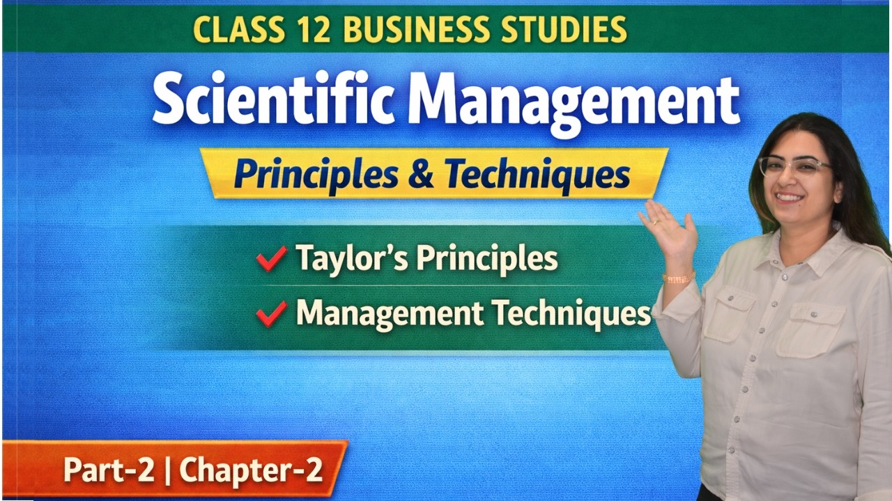 Part-2 | Class 12 BST | Ch-2 |Scientific Management Principles & Techniques |