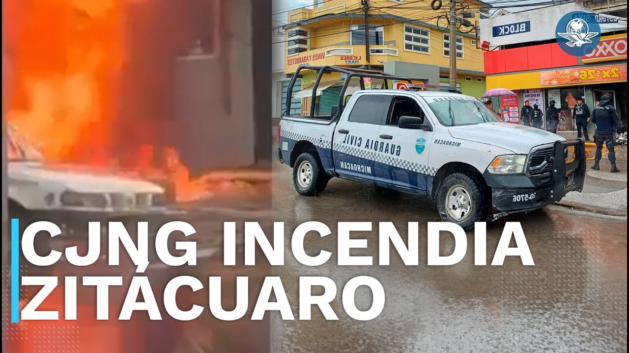 CJNG desata balaceras en Zit&aacute;cuaro, Michoac&aacute;n, y quema tienda de conveniencia