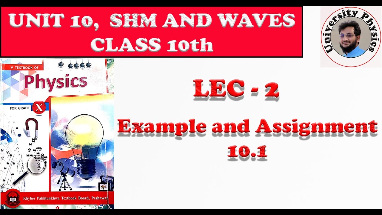 Example and Assignment 10.1| Class 10 physics Khyber Pakhtunkhwa text board Peshawar | unit10