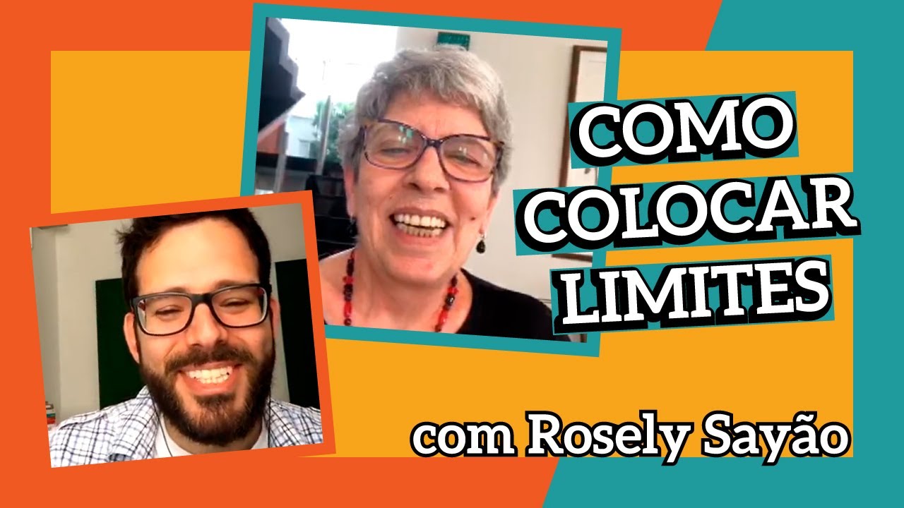 Como Colocar Limites com Rosely Sayão