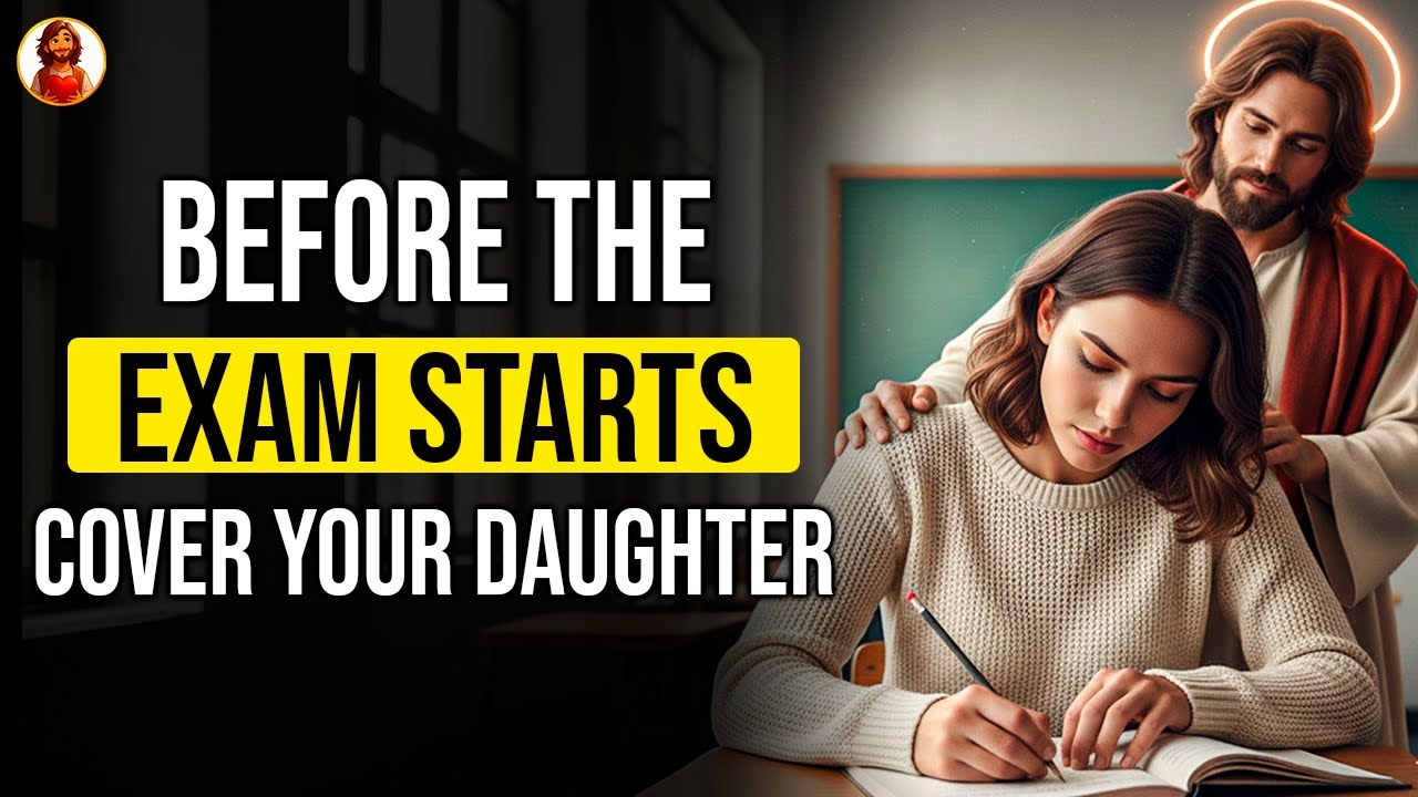 If Your Daughter’s Exam, PRAY THIS for Her SUCCESS | Prayer for my daughter exam