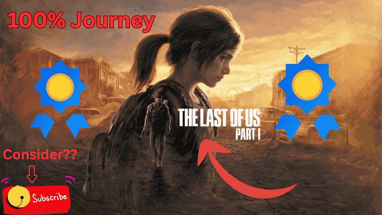 The Last Of Us Part 1 / 100% Journey - Part 2