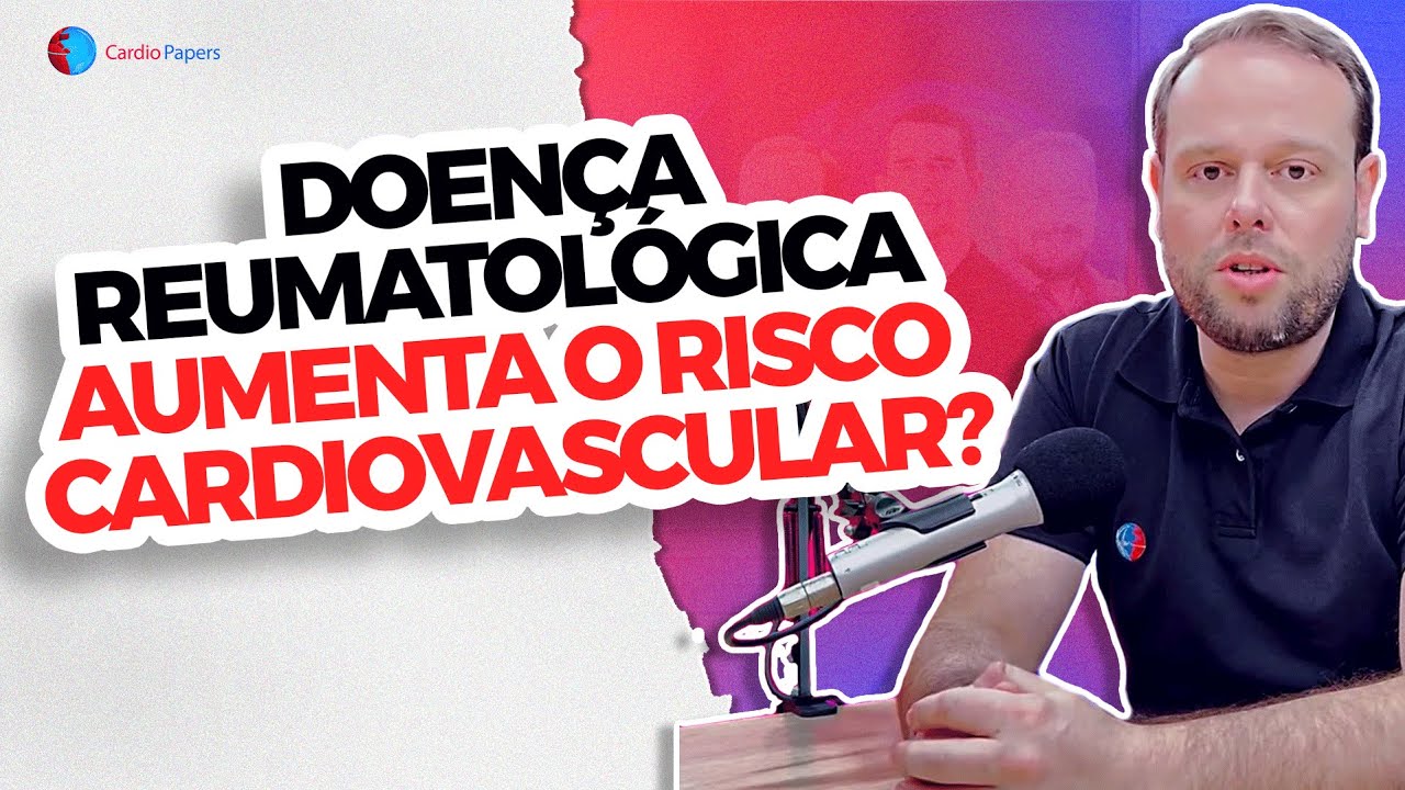 Doen&ccedil;a reumatol&oacute;gica aumenta o risco cardiovascular?