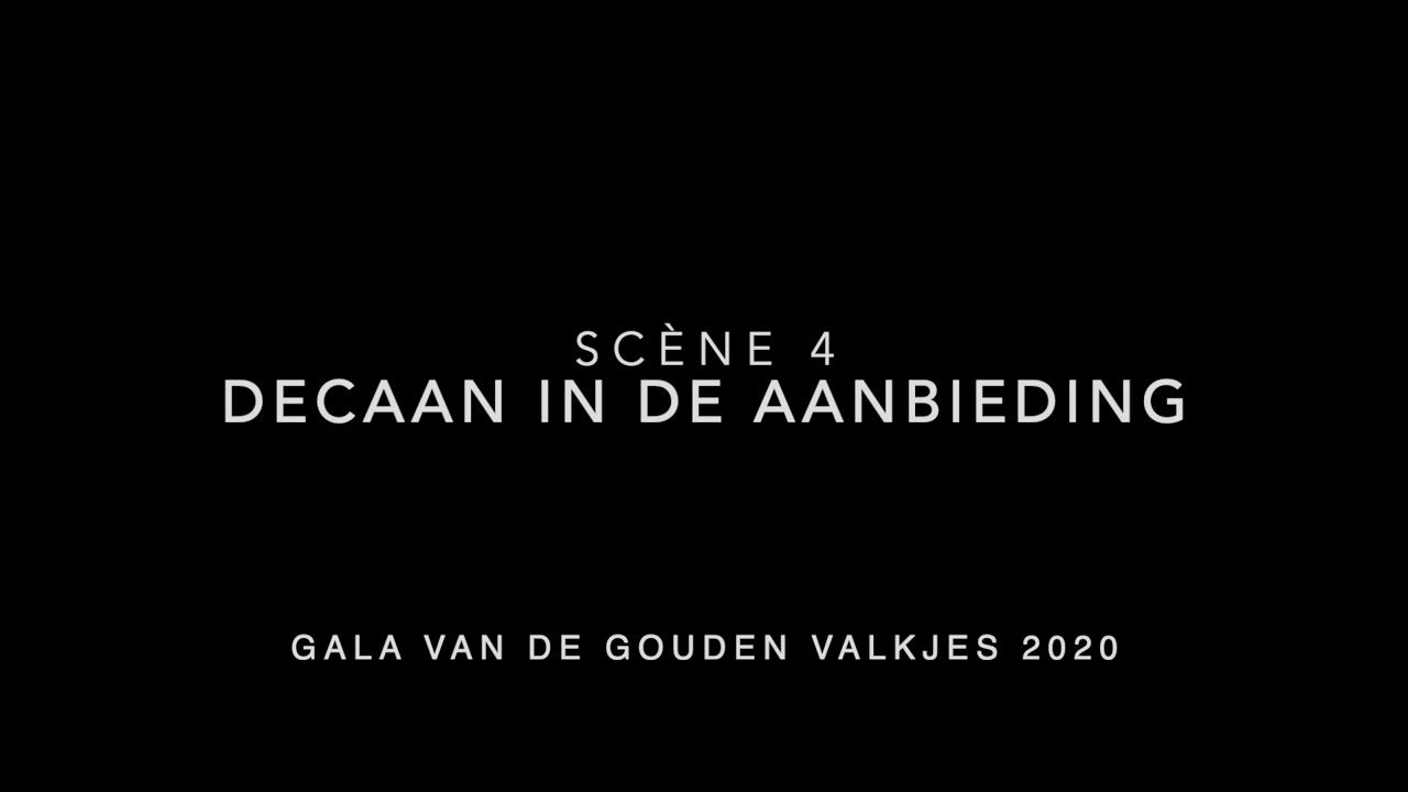 Decaan in de aanbieding - Scène 4 - Gala van de Gouden Valkjes