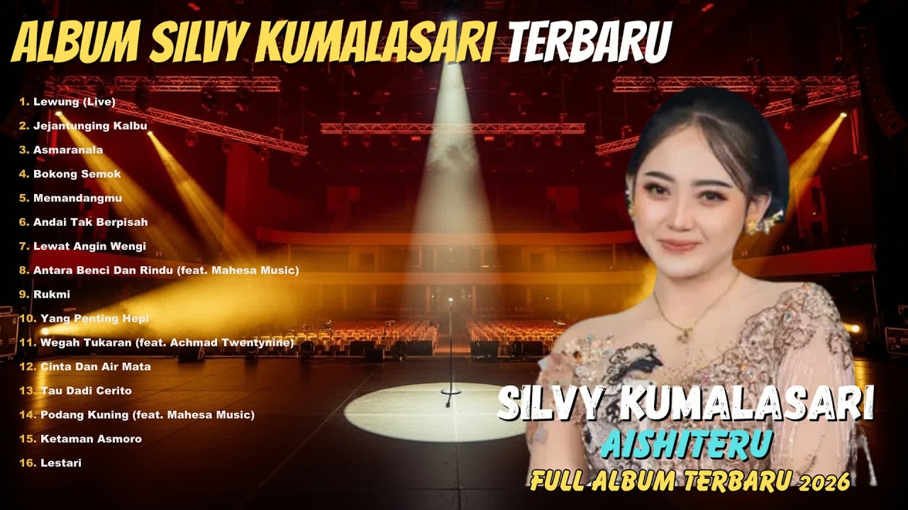 Album Silvy Kumalasari Terbaru || LEWUNG - ASMARANALA || Musik Asyik Full Album Terbaru 2026