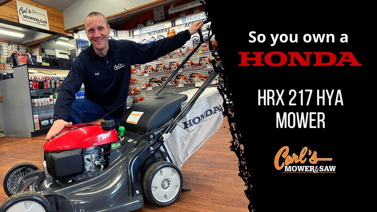 So You Own A... Honda HRX 217 HYA Mower- The Best of the Best