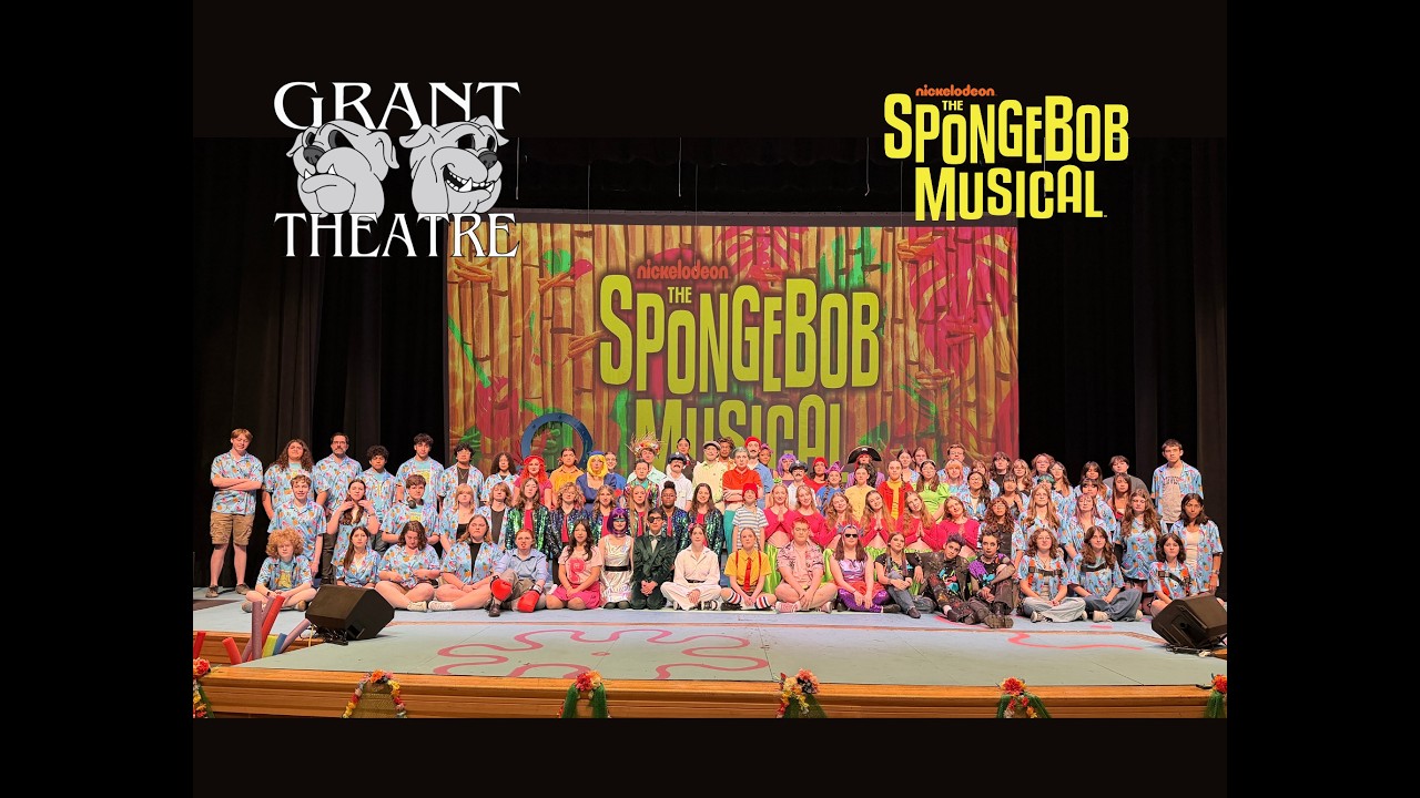 Grant Community High School Presents: The SpongeBob Musical