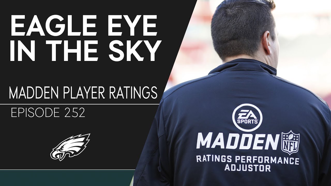EA Sports Ratings Adjustor Explains Madden 21 Player Ratings | Eagle Eye in the Sky