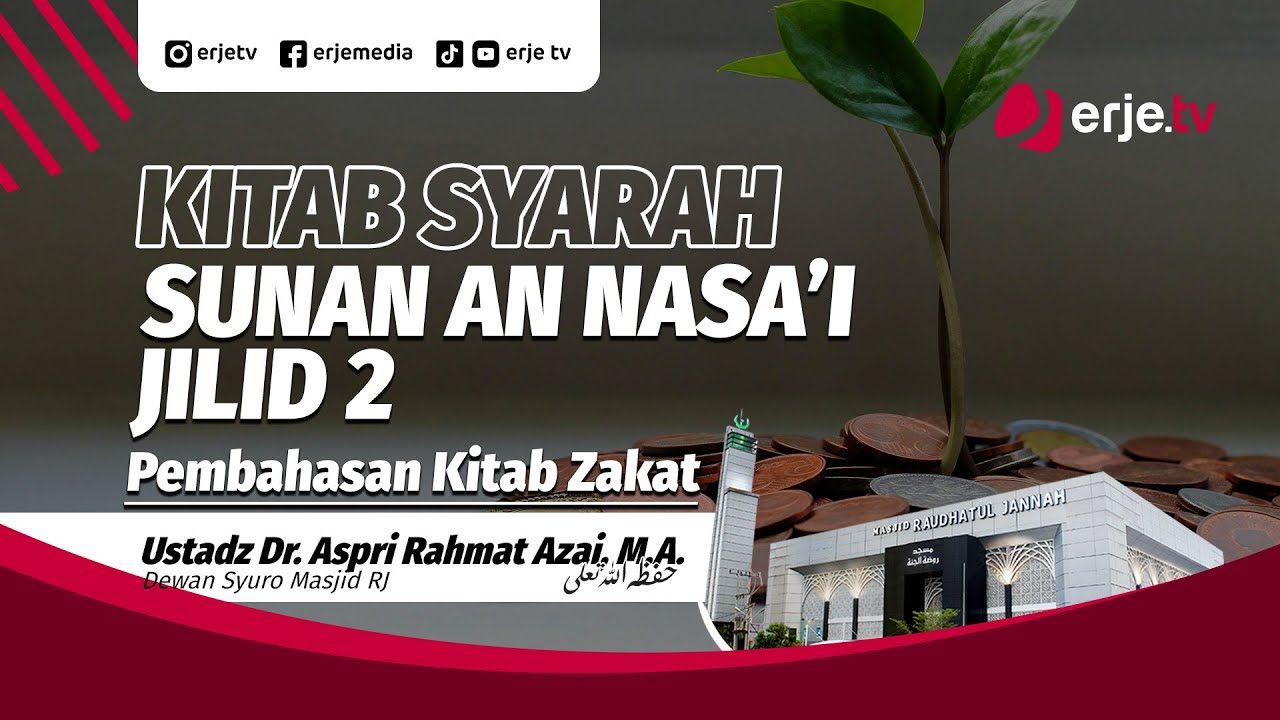 (22/1/26)#223 Syarah Sunan An Nasa'i JILID 2 KITAB 23 (Bab 95-97)  Ust. Dr. Aspri Rahmat A, M.A.